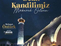 ÖNTÜRK: BERAT KANDİLİMİZ MÜBAREK OLSUN