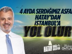 HBB’NİN DÖKTÜĞÜ ASFALT HATAY’DAN İSTANBUL’A YOL OLUR  4 AYDA 1110 KM YOL ÇALIŞMASI YAPILDI