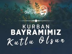 BAŞKAN MEHMET ÖNTÜRK’TEN KURBAN BAYRAMI MESAJI