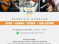 ANTAKYA BELEDİYESİ’NDEN ÜCRETSİZ MÜZİK KURSLARI