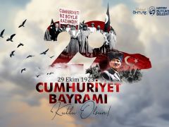 HBB BAŞKANI ÖNTÜRK’ÜN CUMHURİYET BAYRAMI MESAJI