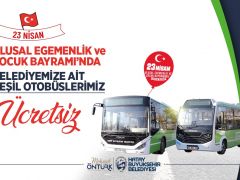 ÇOCUK BAYRAMI’NDA HBB OTOBÜSLERİ ÜCRETSİZ OLACAK