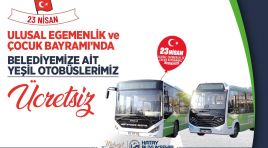 ÇOCUK BAYRAMI’NDA HBB OTOBÜSLERİ ÜCRETSİZ OLACAK