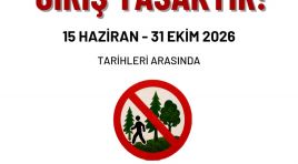 HATAY’DA KIRMIZI ALARM: ORMANLARA GİRİŞLER YASAKLANDI! 