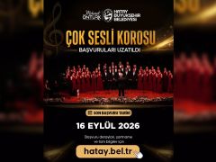 HBB ÇOK SESLİ KOROSU BAŞVURULARI UZATILDI