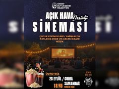 HBB, SİNEMA KEYFİNİ SAMANDAĞ’A TAŞIYOR